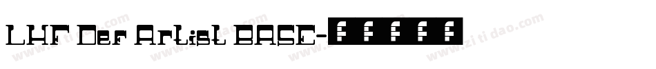 LHF Def Artist BASE字体转换